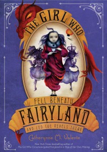 The Girl Who Fell Beneath Fairyland and Led The Revels There cover